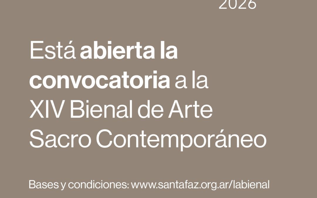 Convocatoria abierta – XIV Bienal de Arte Sacro Contemporáneo